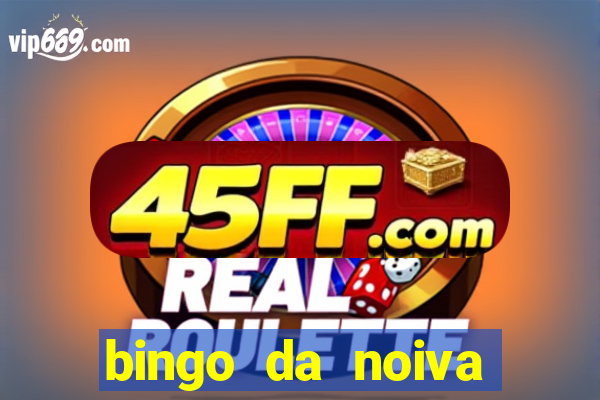 bingo da noiva para imprimir